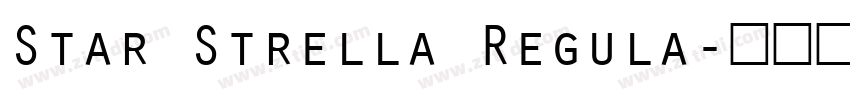 Star Strella Regula字体转换